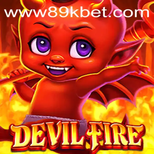 DevilFire: A Comprehensive Guide to the Thrilling World of 89kbet's Latest Game